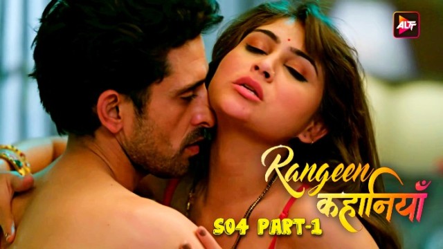 Rangeen Kahaniyan Tan Tripti (2024) S04 Part 1 ALTBalaji Hindi Web Series